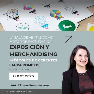 8 Oct | Sala de ventas como motor de facturación: Exposición y Merchandising